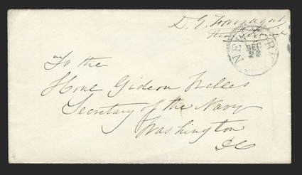 D.G. Farragat, Rear Admiral free frank, his signature on cover addressed to Gideon Welles, Sec. of Navy in Washington, D.C., New York Dec. 22 c.d.s. struck partly over the free
frank, fresh and very fine.