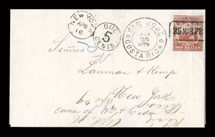 2, 1863 2r Scarlet, deep color, tied to an exceptionally clean folded letter from San Jose to New York by boxed 25 Mar 78 date handstamp, matching double circle San JoseMar 25,
1878Costa Rica postmark along side, upon arrival struck with 