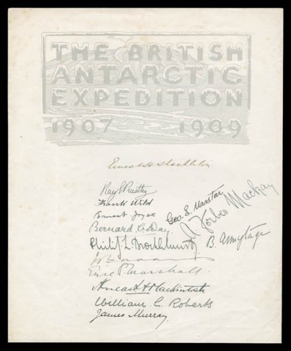 1907-09 British Antarctic Expedition, large souvenir page (215x260mm) with grey printed expedition heading, signed by fourteen different members of the expedition including
Shackleton himself, insignificant tear at bottom, a very fine and pos