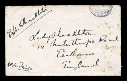 1914-16 British Imperial Trans-Antarctic Expedition, circa 1917 stampless cover from Sir Ernest Shackleton to his wife in England, signed E.H. Shackleton and accepted as
officially paid with a partial New Zealand datestamp, our research ind