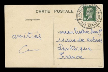 Kerguelen Island cover to Dunkerque, being a Bossiere Brothers concession at Kergulelen Island picture post card franked with a single France 10c Pasteur and tied by a single
outstanding strike of Republique FrancaiseResidence de FranceIles