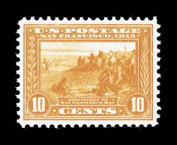 400, 10c Panama-Pacific, orange yellow, pristine mint single, precisely centered within large margins, truly radiant color which is wonderfully contrasted by its bright white
paper, unblemished o.g., n.h., an extremely fine gem for the most fast