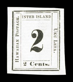24, 2c Black on laid paper, Plate 7A, Type IV (position 4), unused, exceptionally large margins all around, especially bright and fresh, extremely fine signed and accompanied
by a 2002 PF certificate.