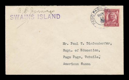 Swains Island (Tokelau) violet straight line handstamp on 1931 cover to Tutuila, American Samoa, signed A.E. Jennings just above handstamp, bearing U.S. 2c commemorative which
is tied by Pago Pago, SamoaMay 15 1931 c.d.s., listed by A.N.