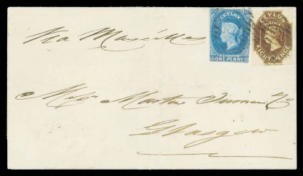1860 (10 Jan.) entire from Galle to Glasgow, marked Via Marseilles, bearing 1d. deep turquoise-blue (touched or cut-into on three sides) and 8d. brown (good to large margins on
three sides showing portion of adjoining stamp at foot, outer f