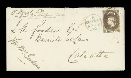 1870 (13 Apr.) envelope from Colombo to Calcutta, marked Pr French Str, or first packet from Galle, bearing 6d. deep brown tied by Colombo duplex and showing, on reverse, large
part Calcutta Steamer Letter datestamp (20.4) in red the envel