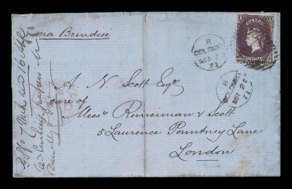 1871 (21 Mar.) entire from Colombo to London, marked via Brindisi, bearing 1- reddish violet tied by two strikes of Colombo duplex and showing red arrival c.d.s. at left the
entire with heavy central vertical filing crease. Sc. 57a S.G.