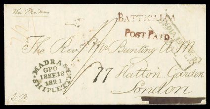 1821 (8 Sept.) entire from Trincomalee to London, marked Via Madras, rated 1-, showing fine straight-line batticaloa (Proud Type PS 1) and post paid (Type PD 1, earliest recorded
date) handstamps in red, both partly overs