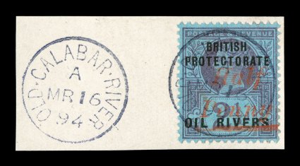 10, 1893 Half Penny Red surcharge on 2 12p, wonderfully fresh single tied to piece by Mar 16, 1894 Old Calabar c.d.s., with second strike alongside, strong colors, very fine
2002 BPA certificate (S.G. 21 £180).