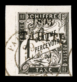 J14, 1893 1c Black postage due, with 1893Tahiti ovpt., an extraordinarily quality example of this rare postage due stamp, being a left sheet-margin single on original piece,
large to huge margins around, outstanding impression on fresh paper,