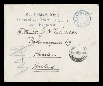 Met Hr.MS.K XVIIIVervoerd van Tristan da ChunhaNaar Kaapstad three-line handstamp on 1935 cover to Holland, with type V cachet (S.G. C6) in blue and Capetown2.Apr.35Paquebot
c.d.s., crew member endorsement on backflap, quite clean and wit