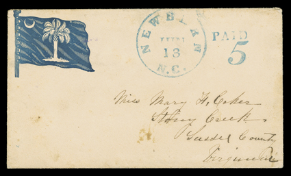Newbern, N.C.Jun 13 clear c.d.s. in blue, along with matching Paid and 5 on handsome South Carolina Palmetto flag patriotic cover (Dietz FSC-3), very fine an especially scarce
design in excellent condition accompanied by a 1971 CSA cer