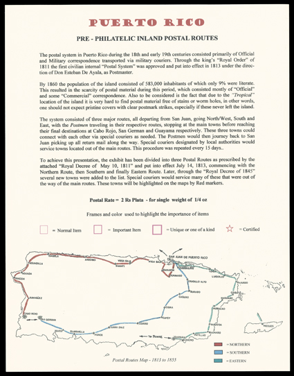 The Francisco and Edward Acevedo landmark study of the pre-philatelic inland postal routes of Puerto Rico, 110 stampless covers or fronts all mounted and written-up in great
detail, with interesting historical notes about the towns, on exhibition