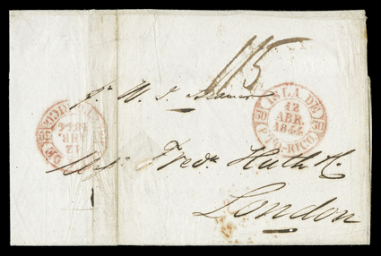 ISLA DEPTO.-RICO, 12 Apr. 1844 beautifully struck Ty. 6 Baeza style datestamp in red on folded cover to London rated 15 due in ms., c.d.s. repeated at left, backstamped, left
datestamp affected by file crease, fine early use.