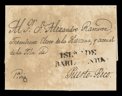 ISLAS DEBARLOVENTO, partial Ty. 5 two-line straightline handstamp applied in Havana to folded cover to Puerto Rico, 1820s usage, cover toned and aged, fine
usage.