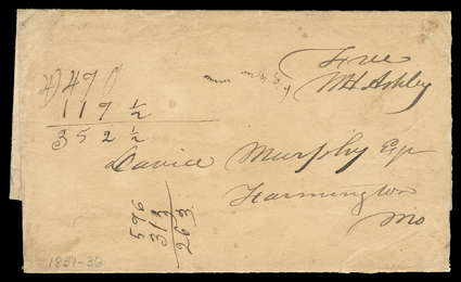 Ashley, William Free Frank, Cover franked Free  W.H. Ashley, addressed to David Murphy of Farmington, Missouri. Undoubtedly from the period 1831-36, during which Ashley was a
member of Congress and therefore had the franking privilege no post