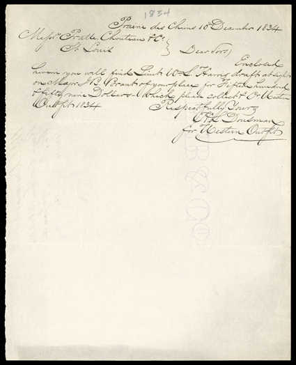 Dousman, Hercules, Interesting pair of autograph letters signed, both from Prairie du Chien, Michigan Territory and Wisconsin. The first is a cover sheet, December 10, 1834,
enclosing a draft by Lt. Wm. L. Harris on Maj. J.B. Brant for $1559, whi