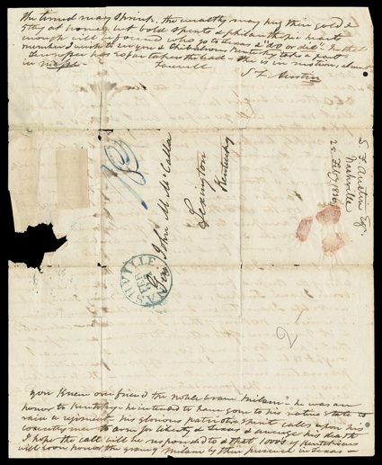 Austin, Stephen F., An incredible content Autograph Letter Signed, Raising Troops for Texas, Stephen F. Austin, 3 full pages, 4to, Nashville, TN, February 25, 1836. With
integral postmarked address leaf. Less than a year before his death, h