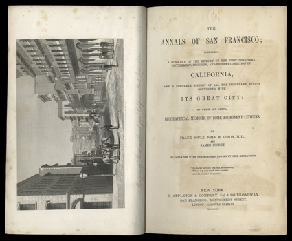 The Annals of San Francisco. Soule, Gihon, and Nisbet. NY, D. Appleton & Co., 1855. 8vo, leather with pressed designs, gilt title and edges, banded and gilt spine. Folding map.
Risvold labels on pastedown and on dedication page. Closed interi