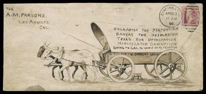Oklahoma for Starvation, Kansas for Desolation, Texas for Devastation, Nebraska for Damnation, Going to Cal. to Sponge on my Relations, to Hell with the Democratic
Administration, slogan on the side of a Conestoga wagon design hand painted legal-