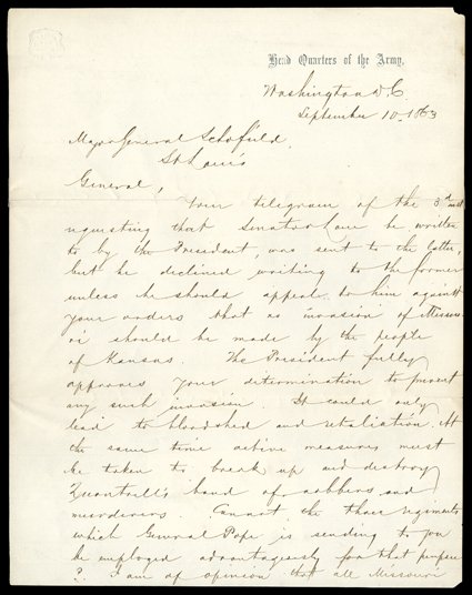 Halleck, Henry W. Rare content war-date Letter Signed as general in chief, 1-13 pages, 4to, on imprinted stationery of the headquarters of the army, Washington, September 10,
1863. Writing to Major General John M. Schofield, commanding the D