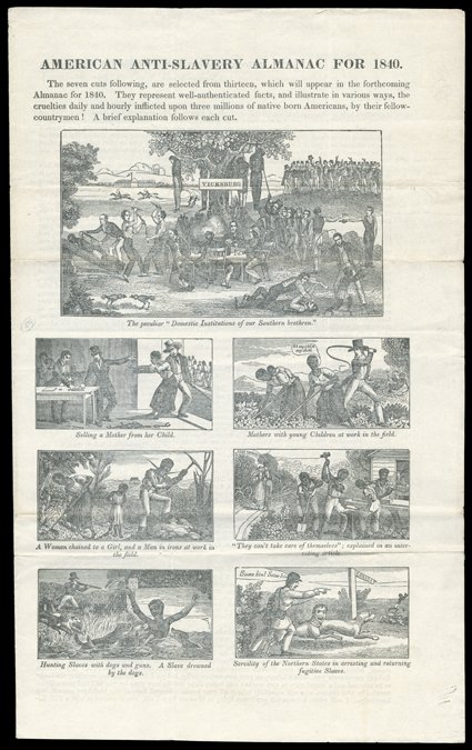 [Anti-Slavery Society] Printed circular letter for the American Anti-Slavery Society, soliciting for the Societys Almanac for 1840. Signed by the Societys book agent, R.G.
Williams. Cover of letter features seven woodcuts to appear in the book.