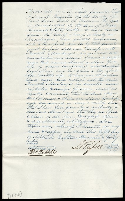 [Fur Trader McKenzie Buys Slaves] Choice manuscript document signed by Samuel Russell and Thomas Russell, St. Louis, September 5, 1843. For...the sum of Three Hundred & fifty
dollars to me in hand paid...have granted bargained sold & transferr