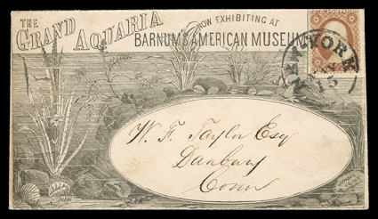 The Grand Aquaria Now Exhibiting at Barnums American Museum, unusual allover design cover to Danbury, Ct. with 3c Dull red, Ty. I (25) tied by New-YorkMay 15 datestamp,
extremely fine and rare.
