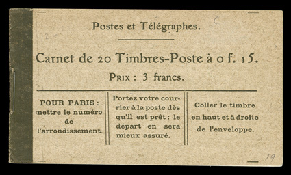 Yvert 130-C 3, 1903 15c Slate green, white paper and gum, booklet pane of ten, complete booklet of two panes, with 30 December 1916 postal rates on page two, remarkably fresh,
o.g., n.h., very fine (Scott 139b $900.00 as two hinged panes).