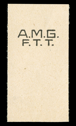 Proof of the A.M.GF.T.T. overprint on 24x47mm kraft paper, light bend at bottom, very fine a rare and most unusual item position 45 in pencil on reverse accompanied by a 1976
certificate of guarantee by Joseph Bush.