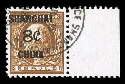 K4, 8c on 4c Brown, handsome right sheet-margin single, with gorgeous rich color, exceedingly well centered within large margins, neatly struck Shanghai c.d.s., extremely fine
2001 PF certificate and a 2009 PSE certificate (VF 80 - too low in o