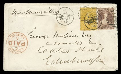 1866 (20 Oct.) envelope from Dunedin to Edinburgh, bearing 4d. yellow and 6d. red-brown twice cancelled with 0 duplex and with London Paid c.d.s. (13.12) at left, the reverse
(tears on flap) with arrival c.d.s. (13.12) a scarce and attractive
