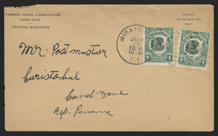 31, 1c Dark green and black, two singles tied by Miraflores Jun 12, 1913 duplex postmark (Entwistle Type Hs-12) on cover to Cristobal (June 13 receiving backstamp), cover
reduced a little at left, otherwise fine Miraflores is one of the scarces