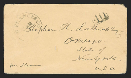 Honolulu to Oswego, N.Y., buff cover from U.S. Consul Joel Turrill with per Steamer directive, entered the mails with San Francisco, CalJan 1 (1850) datestamp and boxed 40
pre-statehood rate handstamp, very fine the 18x13mm boxed 40 rat