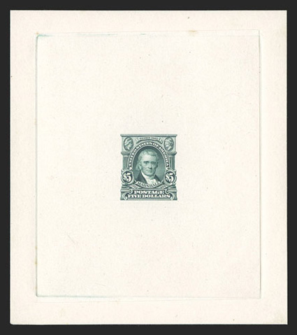 313P1, $5.00 Green, large die proof, die sunk on card measuring 92x105mm, immaculately fresh and bright, very fine only four large die proofs of this high value are thought to
exist ex-Lilly, Brody.