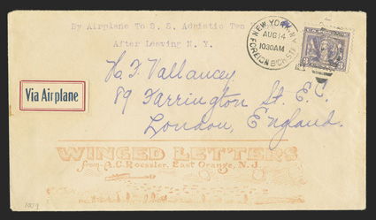 537, 3c Victory, single tied by New York, N.Y., Foreign Bch Sta.Aug 14, 1919 duplex postmark to First Airplane Delivery, Shore to Ship at Sea cover to London, England, carried
by the S.S. Adriatic with orange A.C. Roessler cachet, Londo