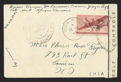 CM4, 6c Carmine with R.F Ty. d handstamp, C25 tied to cover from a sailor on board the Georges Leygues to Miss. Thirise Foger in Camden, N.J. by Poste Navale15-9, 44 postmark,
Marine Francaise anchor cachet, censor tape at right tied