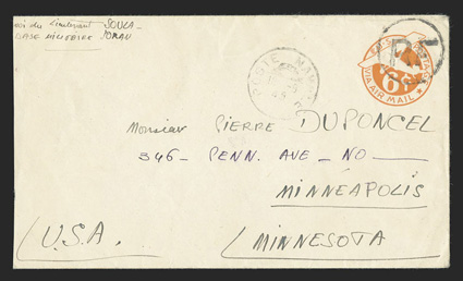 UCM4, 6c Orange die 3 entire with R F Ty. f handstamp, UC6 with plain border from Lieut. Soula (who sent the two type j RF covers offered later) to Pierre Duponcel in
Minneapolis, Minn., Poste Navale10-9, 45 postmark, no censor tape as