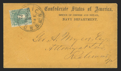 3, 2c Green, single with ample to cut in margins tied by Richmond Va Apr 4 1863 c.d.s. on orange cover with Confederate States of America, Office of Orders and Detail, Navy
Department. semi-official imprint, reverse with a couple light r