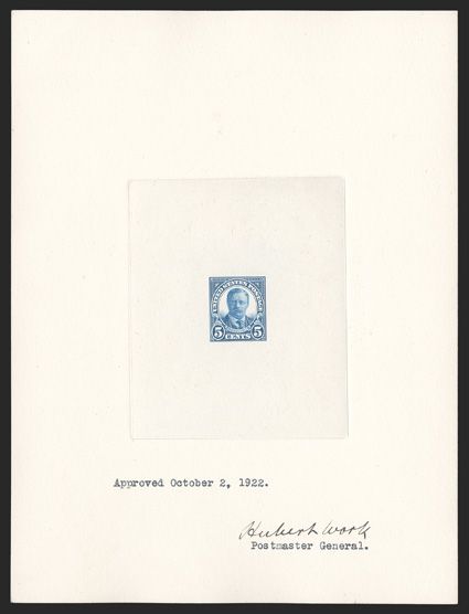 557P1, 5c Blue, large die proof on India, die sunk on 152x201mm card, an approved proof dated October 2, 1922 and signed by Hubert Work, Postmaster General, Bureau number
1176110 on reverse, very fine.