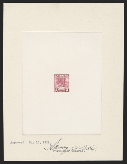 645P1a, 2c Valley Forge , large die proof on white wove paper, another similar example, die sunk on 151x196mm card, an approved proof dated May 16, 1928 and signed by Harry S.
New, Postmaster General, Bureau number 120012 on reverse, very fine.