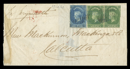 1863 (13 Oct.) entire from Colombo to Calcutta, bearing 2d. yellowish green (2) with 1861-64 rough perf 14 to 15½ 1d. dull blue, showing blue firms cachet struck across all
three and cancelled by two strikes of oval of bars with red despatch (la