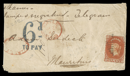 1867 (21 Jan.) envelope (slightly truncated at left) from Galle to Mauritius, marked Stamped & registered - Telegram, bearing perf 12½ 10d. vermilion (damaged top right
corner) cancelled by oval of bars, showing gallepaid datesta