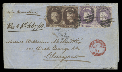 1871 (9 Jan.) triple rate entire from Colombo via Brindisi to Glasgow, bearing 6d. blackish brown (2) and 1- reddish lilac horizontal pair sharing pen strokes and each stamp
cancelled A in ova of bars, Colombo Paid c.d.s. below adhesives