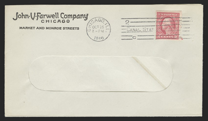 482 var., 2c Carmine with Farwell perforations type 4A4, tied by Chicago Oct. 25, 1916 machine cancel on window envelope with the Farwell corner card, stamp has been lifted to
check watermark and hinged back in place, fine a rare private perfor