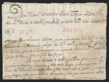 Plata. and Franca., red handstamps of each without lines, on September 26, 1792 postal document from La Plata to Cochabamba, some aging that does not affect the important
markings, fine.