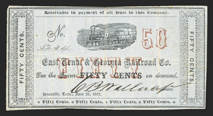 TN. Knoxville. East Tennessee and Georgia Railroad Co. 50 Cents. June 20, 1862. No. 5234. Garland 1378. Steam engine at top center. Red overprints of FIFTY at center and 50 at
right. Fine, four pinholes. From The Joe C. Co