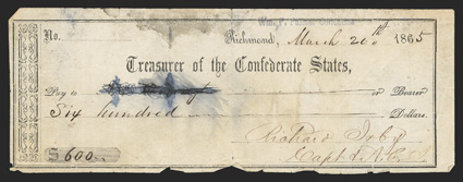 VA. Richmond. $600, per the Treasurer of the Confederate States. March 20, 1865. Heavy ink stain, blot out of payee. Signed by Richard Irby, Captain A.C.S. VG, with staining
and a rough bottom edge. From The Holger Dreher Collection