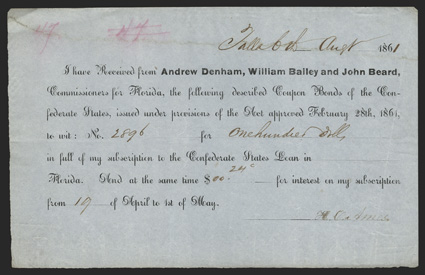FL. Tallahassee. $100. Aug. 6, 1861. FL-24. $100. No. 2896. This Bond Receipt is similar to FL-6 except the city of receipt. Very Fine, with some light water damage along top
and red writing of 47 twice at upper left. From The J