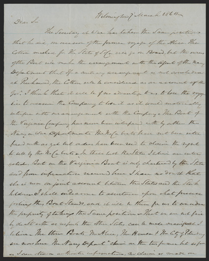 Blockade Runners: CM Furman Great content ALS by Furman, president of the Bank of South Carolina, 2 pages, Wilmington, NC, March 7, 1864. He explains to Governor Bonham of SC:
The Secretary of War [James Seddon] has taken the same positio